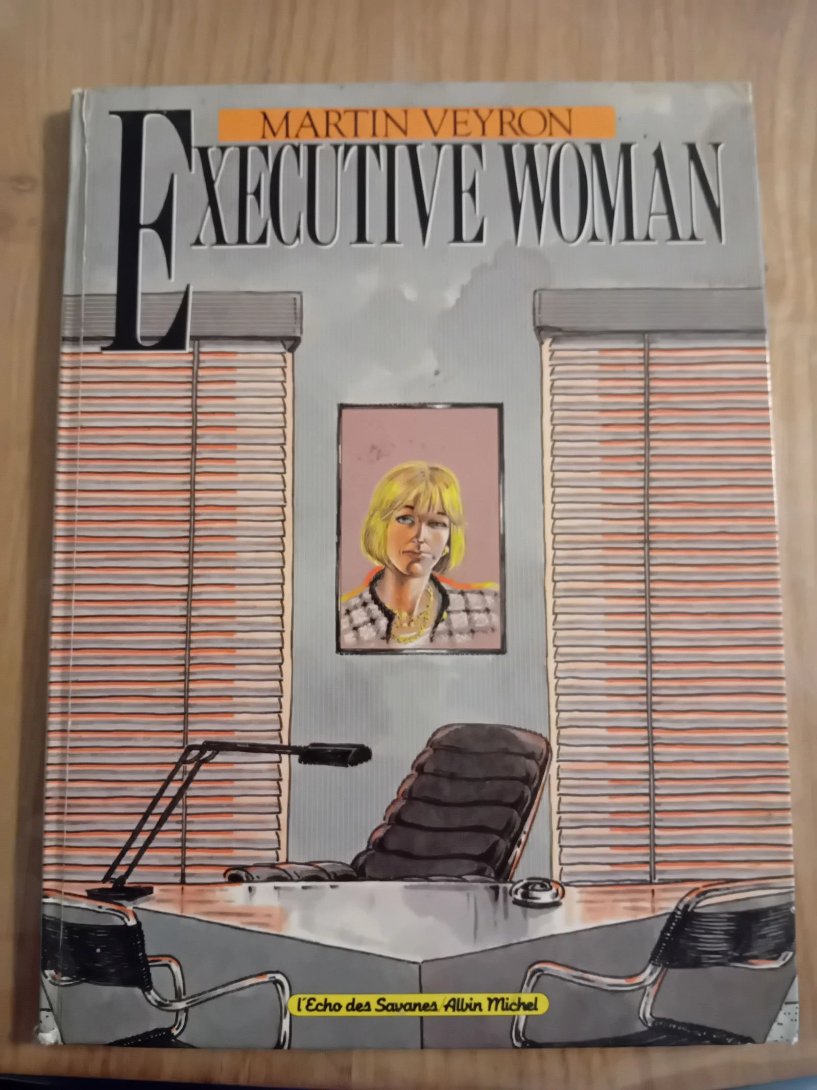 Bd  Exécutive Woman de martin Veyron 1986